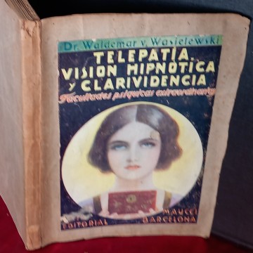 TELEPATÍA, VISIÓN HIPNÓTICA Y CLARIVIDENCIA, WALDEMAR v. WASIELEWSKI.
