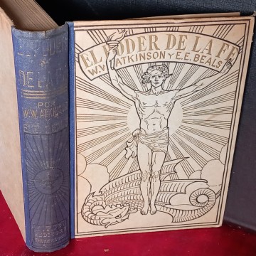 EL PODER DE LA FE, WILLIAM W. ATKINSON, E.E. BEALS.