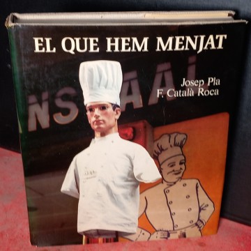 EL QUE HEM MENJAT, JOSEP PLA, F. CATALÀ ROCA.