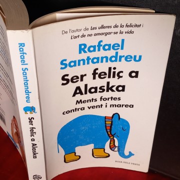 SER FELIÇ A ALASKA, RAFAEL SANTANDREU.