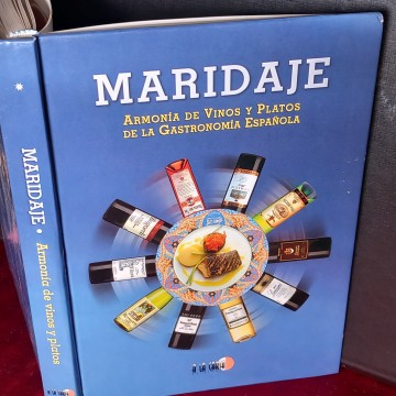 MARIDAJE: ARMONÍA DE VINOS Y PLATOS DE LA GASTRONOMÍA ESPAÑOLA.
