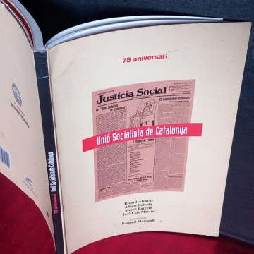 UNIÓ SOCIALISTA DE CATALUNYA 75 ANIVERSARI.