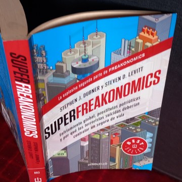 SUPERFREAKONOMICS, STEPHEN J. DUBNER.
