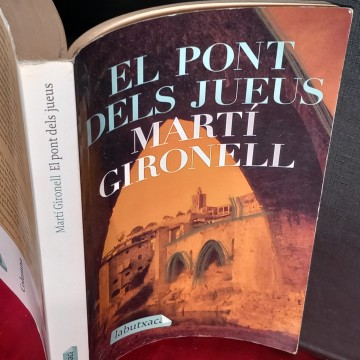 EL PONT DELS JUEUS, MARTÍ GIRONELL.