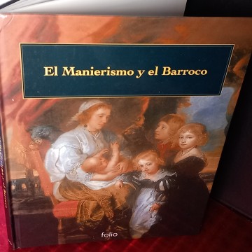 EL MANIERISMO Y EL BARROCO