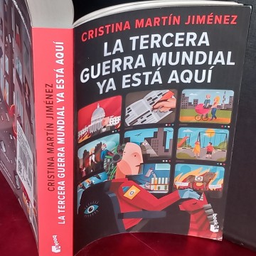 LA TERCERA GUERRA MUNDIAL YA ESTÁ AQUÍ, CRISTINA MARTÍN JIMÉNEZ.