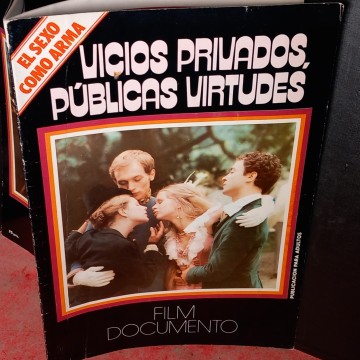 VICIOS PRIVADOS, PÚBLICAS VIRTUDES, FILM DOCUMENTO