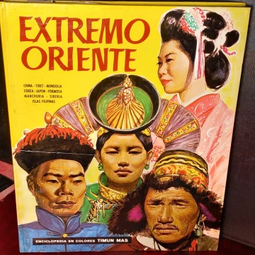 EXTREMO ORIENTE, ENCICLOPEDIA EN COLORES.