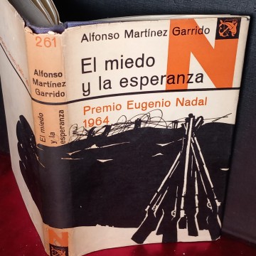 EL MIEDO Y LA ESPERANZA, ALFONSO MARTÍNEZ GARRIDO.