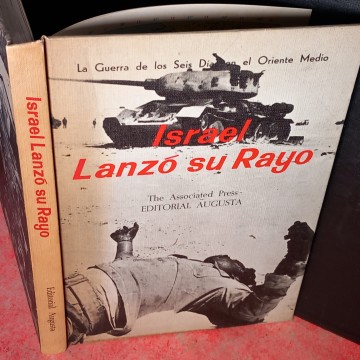 ISRAEL LANZÓ SU RAYO, LA GUERRA DE LOS SEIS DÍAS.
