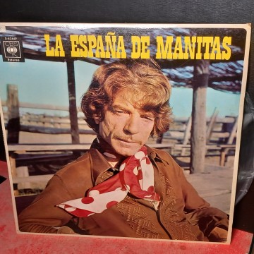 LA ESPAÑA DE MANITAS, MANITAS DE PLATA, VINILO LP