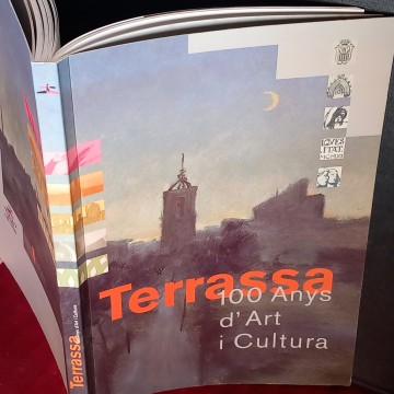 TARRASSA 100 ANYS D'ART I CULTURA