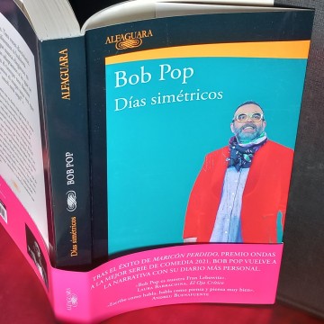 DÍAS SIMÉTRICOS, BOB POP.