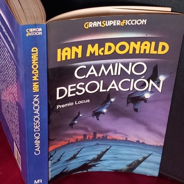 CAMINO DESOLACIÓN, IAN MCDONALD