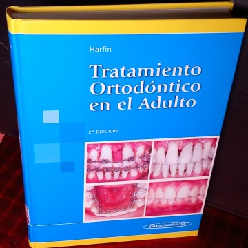 TRATAMIENTO ORTODÓNTICO EN EL ADULTO, HARFIN.