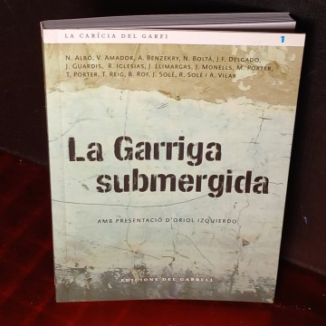 LA GARRIGA SUBMERGIDA.