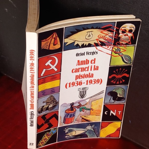 AMB EL CARNET I LA PISTOLA, ORIOL VERGÉS. AMB EL CARNET I LA PISTOLA, ORIOL VERGÉS.