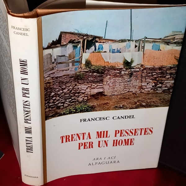 TRENTA MIL PESSETES PER UN HOME, FRANCESC CANDEL. TRENTA MIL PESSETES PER UN HOME, FRANCESC CANDEL.