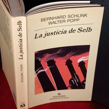 LA JUSTICIA DE SELB, BERNHARD SCHLINK Y WALTER POPP.