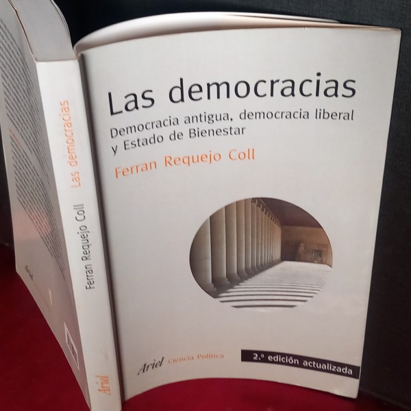 LAS DEMOCRACIAS, FERRAN REQUEJO COLL. LAS DEMOCRACIAS, FERRAN REQUEJO COLL.