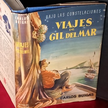 VIAJES DE GIL DEL MAR, BAJO LAS CONSTELACIONES, CARLOS BUIGAS