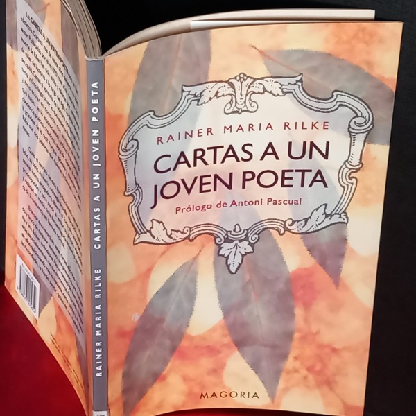 CARTAS A UN JOVEN POETA, RAINER MARÍA RILKE. CARTAS A UN JOVEN POETA, RAINER MARÍA RILKE.