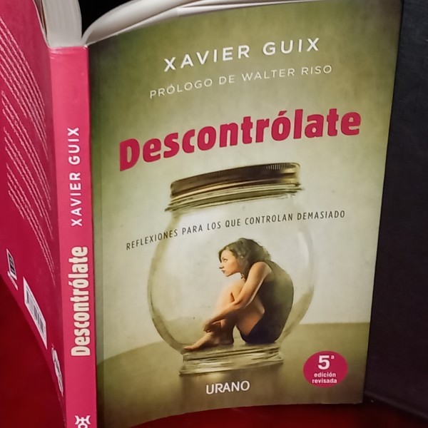 DESCONTRÓLATE, XAVIER GUIX. DESCONTRÓLATE, XAVIER GUIX.