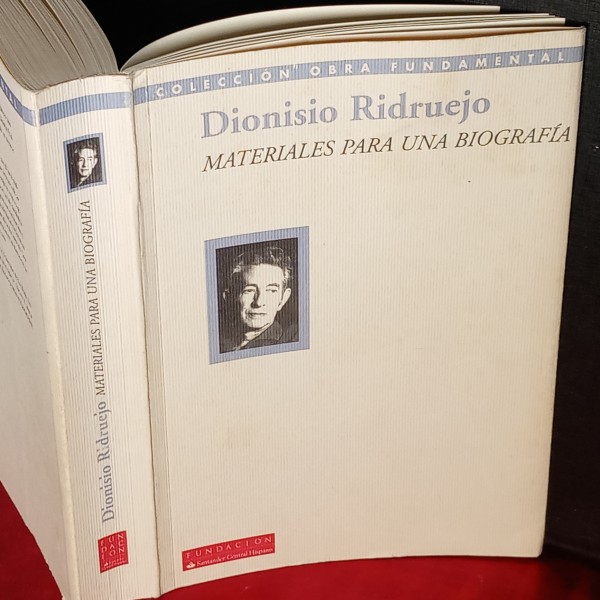 DIONISIO RIDRUEJO MATERIALES PARA UNA BIOGRAFÍA DIONISIO RIDRUEJO MATERIALES PARA UNA BIOGRAFÍA