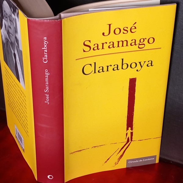 CLARABOYA, JOSÉ SARAMAGO. CLARABOYA, JOSÉ SARAMAGO.