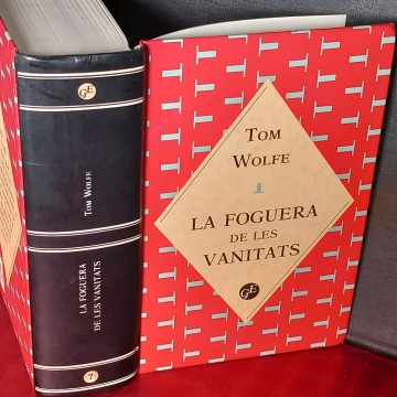 LA FOGUERA DE LES VANITATS, TOM WOLFE.
