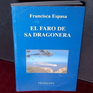EL FARO DE SA DRAGONERA, FRANCISCA ESPASA