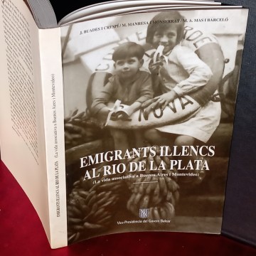 EMIGRANTS ILLENCS AL RIO DE LA PLATA, JOAN BUADES I CRESPÍ.