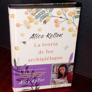 LA TEORÍA DE LOS ARCHIPIÉLAGOS, ALICE KELLEN