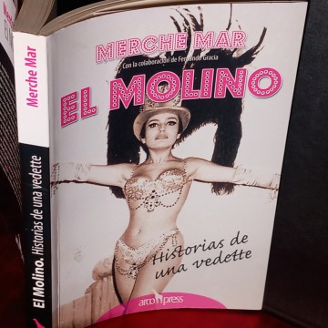 EL MOLINO, HISTORIAS DE UNA VEDETTE, MERCHE MAR.