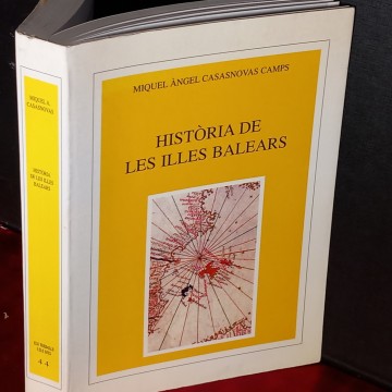HISTÒRIA DE LES ILLES BALEARS, MIQUEL ÀNGEL CASANOVAS CAMPS.