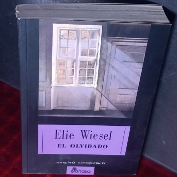 EL OLVIDADO, ELIE WIESEL.