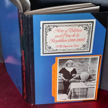 ARTE Y POLÍTICA EN EL CINE DE LA REPÚBLICA, JOSÉ MARÍA CAPARRÓS LERA.