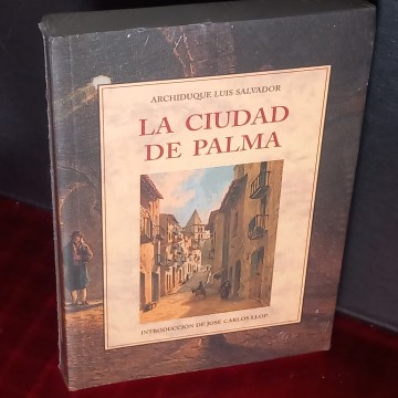 LA CIUDAD DE PALMA, ARCHIDUQUE LUIS SALVADOR (NUEVO).