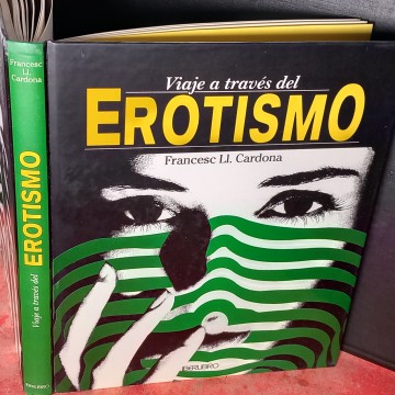 VIAJE A TRAVÉS DEL EROTISMO, FRANCESC LL. CARDONA.