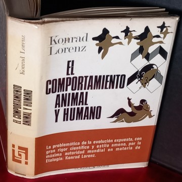 EL COMPORTAMIENTO ANIMAL Y HUMANO, KONRAD LORENZ.