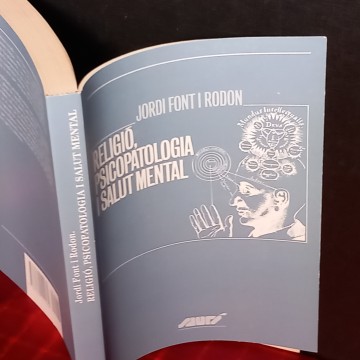 RELIGIÓ, PSICOPATOLOGIA I SALUT MENTAL, JORDI FONT I RODON