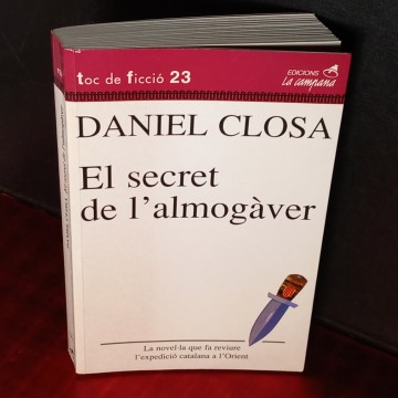 EL SECRET DE L'ALMOGÀVER, DANIEL CLOSA.
