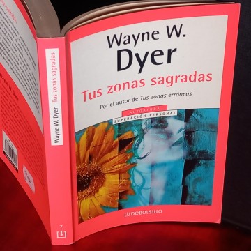 TUS ZONAS SAGRADAS, WAYNE W. DYER