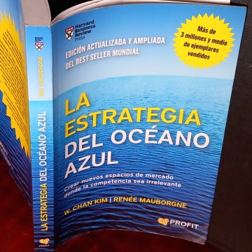 LA ESTRATEGIA DEL OCÉANO AZUL, W. CHAN KIM.