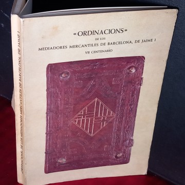 ORDINACIONS DE LOS MEDIADORES MERCANTILES DE BARCELONA, DE JAIME i
