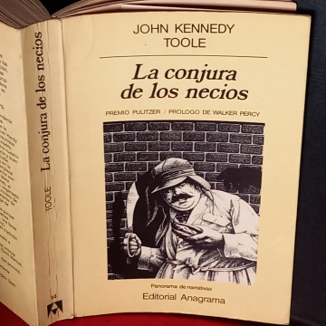 LA CONJURA DE LOS NECIOS, JOHN KENNEDY TOOLE.