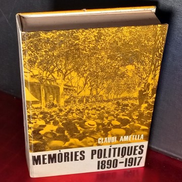 MEMÒRIES POLÍTIQUES, CLAUDI AMETLLA