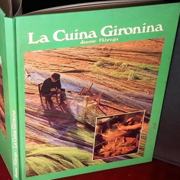 LA CUINA GIRONINA, JAUME FÀBREGA.