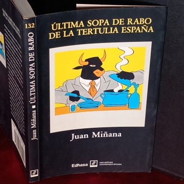 ÚLTIMA SOPA DE RABO DE LA TERTULIA ESPAÑA, JUAN MIÑANA