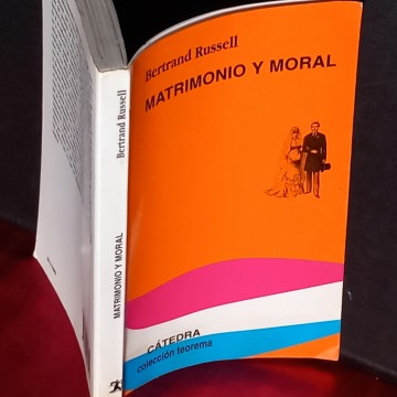 MATRIMONIO Y MORAL, BERTRAND RUSSELL.